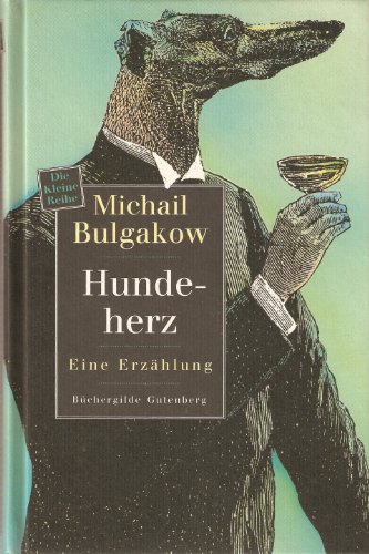 Stock image for Hundeherz. Eine Erz�hlung. for sale by Antiquariat Hans Hammerstein