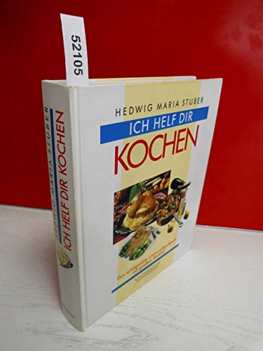 Imagen de archivo de Ich helf Dir Kochen - Das erfolgreiche Universalkochbuch mit groem Backteil a la venta por Buchstube Tiffany