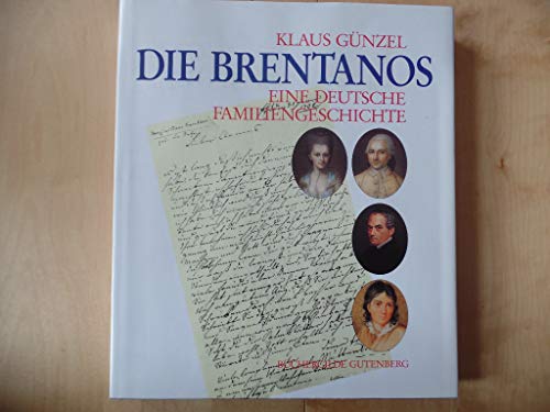 Beispielbild für Die Brentanos. Eine deutsche Familiengeschichte. zum Verkauf von medimops