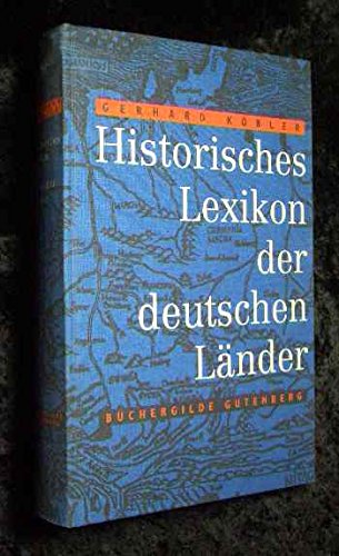 Beispielbild fr Historisches Lexikon der deutschen Lnder. Die deutschen zum Verkauf von Versandantiquariat Felix Mcke