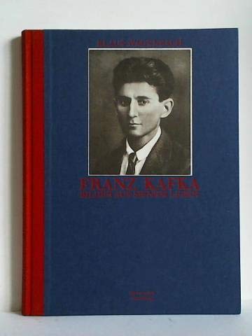 9783763244942: Franz Kafka. Bilder aus seinem Leben.