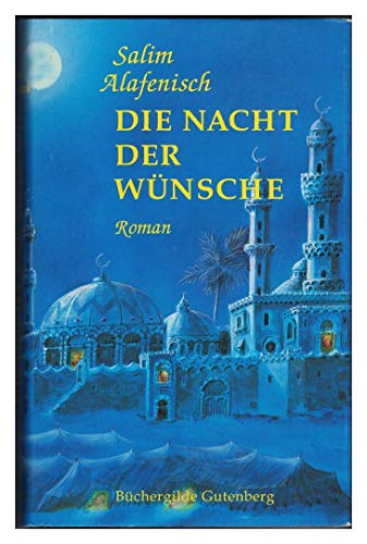 Beispielbild fr Die Nacht der Wnsche. zum Verkauf von Versandantiquariat Felix Mcke