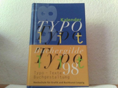 9783763246182: Typo lit Kalender. Mit literarischen Texten und typographischen Arbeiten von Studenten der Hochschule fr Graphik und Buchkunst Leipzig.