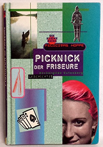 Beispielbild fr Picknick der Friseure zum Verkauf von medimops