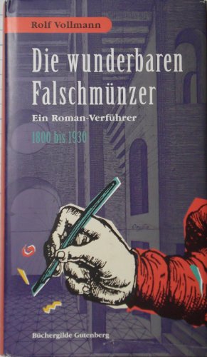 Stock image for Die wunderbaren Falschmnzer. Ein Roman-Verfhrer for sale by medimops