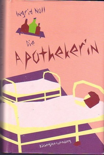 9783763246922: Die Apothekerin (Roman)