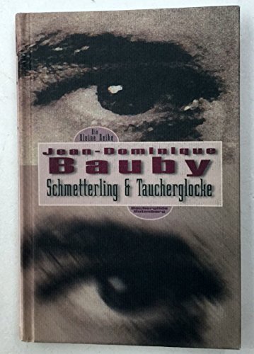 Beispielbild fr Schmetterling &amp, Taucherglocke. zum Verkauf von medimops