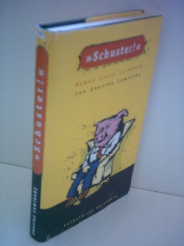 9783763247684: Schuster !