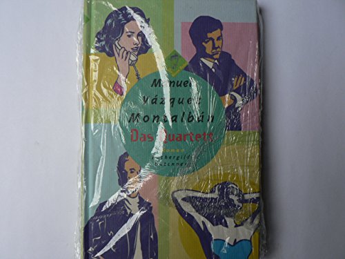 Das Quartett. Roman. Aus dem Spanischen von Theres Moser. Die Kleine Reihe. - Vázquez Montalbán, Manuel