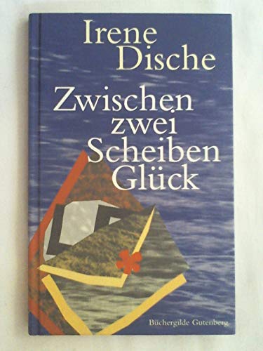 Imagen de archivo de Zwischen zwei Scheiben Glck a la venta por medimops