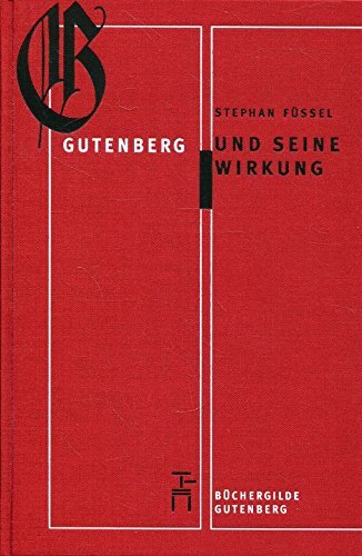 Beispielbild fr Gutenberg und seine Wirkung. zum Verkauf von medimops