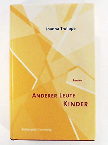 Stock image for Anderer Leute Kinder : Roman. for sale by Antiquariat Buchhandel Daniel Viertel
