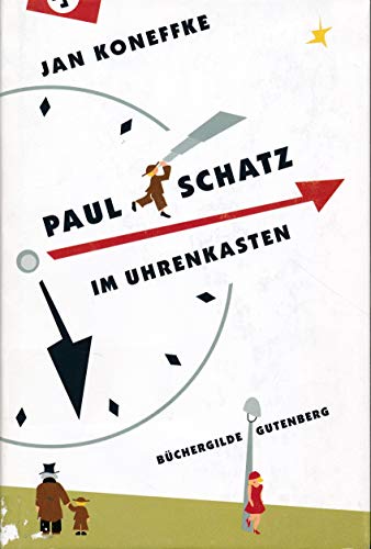Stock image for Paul Schatz im Uhrenkasten : Roman. for sale by Antiquariat Armebooks