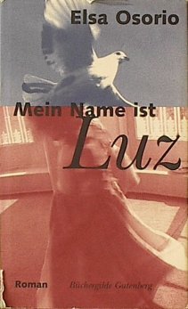Stock image for Mein Name ist Luz. for sale by medimops