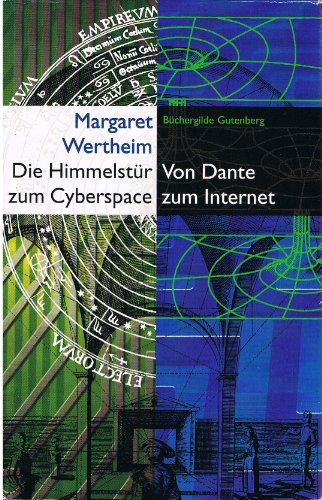 Beispielbild fr Die Himmelstr zum Cyberspace : eine Geschichte des Raumes von Dante zum Internet. zum Verkauf von medimops