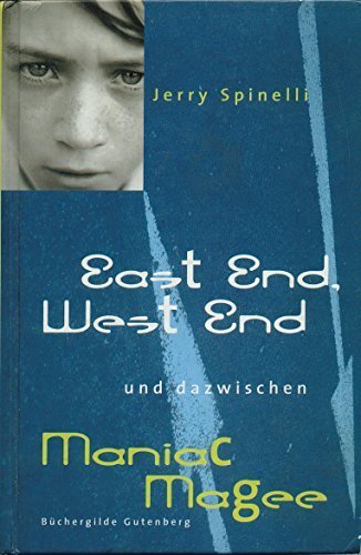 Stock image for East End, West End und dazwischen Maniac Magee. for sale by medimops