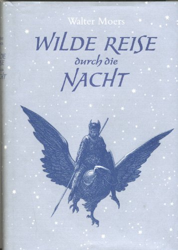 9783763252442: Wilde Reise durch die Nacht - Walter Moers