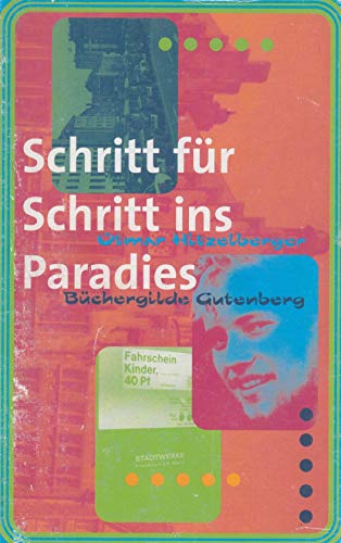 Beispielbild fr Schritt fr Schritt ins Paradies, zum Verkauf von Antiquariat Armebooks