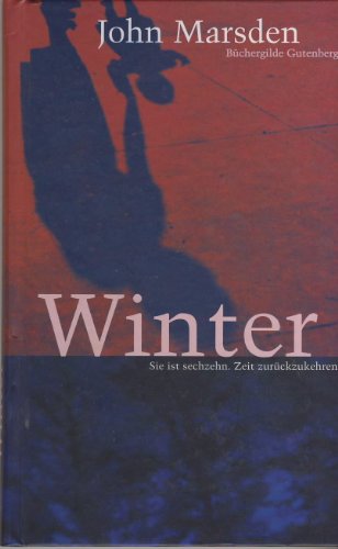 Stock image for Winter. Sie ist sechzehn. Zeit, zurückzukehren. (Junge Erwachsene) [Hardcover] unbekannt for sale by tomsshop.eu