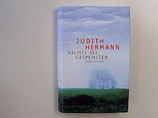 9783763253821: Nichts als Gespenster - Erzhlungen [Gebundene Ausgabe] by Hermann, Judith