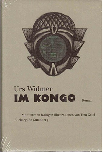 Beispielbild fr Im Kongo. Roman. zum Verkauf von Bojara & Bojara-Kellinghaus OHG