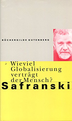 Stock image for Wieviel Globalisierung vertrgt der Mensch?, for sale by medimops