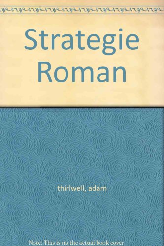 Beispielbild fr Strategie. Roman. Aus dem Englischen von Clara Drechsler und Harald Hellmann. Originaltitel: Politcs. zum Verkauf von BOUQUINIST