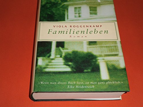 Beispielbild fr Familienleben - Roman. zum Verkauf von medimops