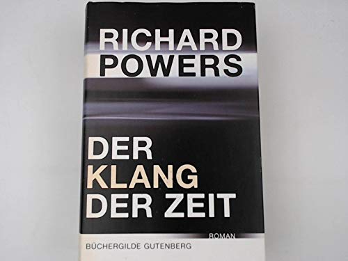 Stock image for Der Klang der Zeit : Roman. for sale by medimops