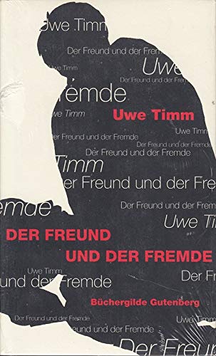 9783763256716: Der Freund und der Fremde. Eine Erzhlung. - Timm, Uwe