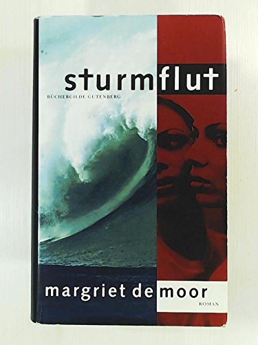 Immagine dell'editore per Sturmflut : Roman. Aus dem Niederlnd. von Helga van Beuningen venduto da medimops