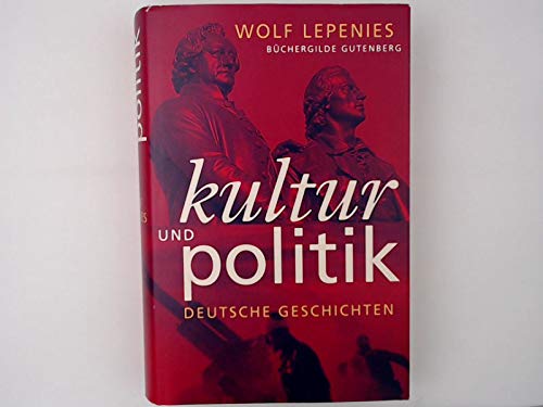 9783763257287: Kultur und Politik : deutsche Geschichten