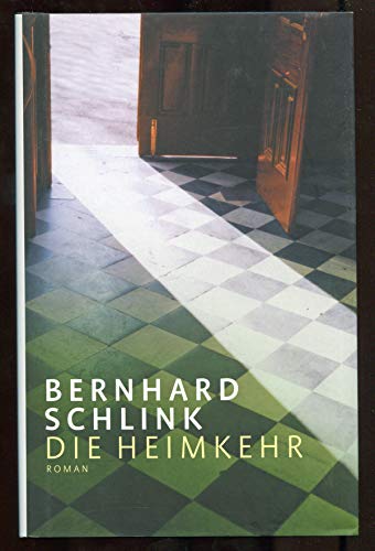 Die Heimkehr - Schlink, Bernhard