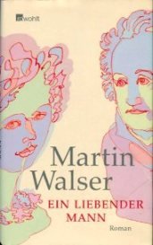 Beispielbild fr Ein liebender Mann von Martin Walser zum Verkauf von medimops