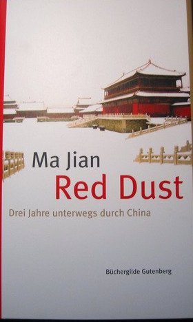 Stock image for red dust. drei jahre unterwegs in china for sale by alt-saarbrcker antiquariat g.w.melling