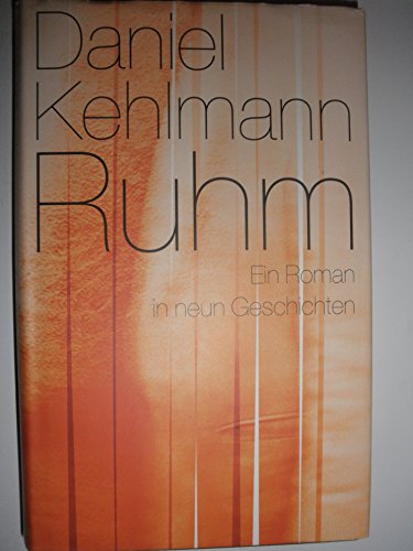 Stock image for Ruhm. Ein Roman in neun Geschichten for sale by Versandantiquariat Felix Mcke
