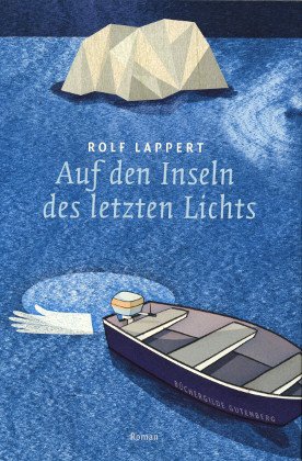 Auf den Inseln des letzten Lichts - Lappert, Rolf