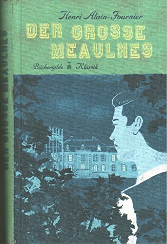 Imagen de archivo de Der groe Meaulnes a la venta por Versandantiquariat Felix Mcke