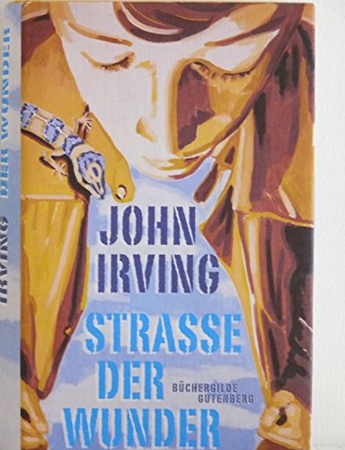 9783763268603: Strae der Wunder - Schutzumschlag, Lesebndchen, Leinen, geprgt, Umschlaggestaltung von Wolfgang Schaper, farbiges Vorsatzpapier, 784 Seiten.Aus dem amerikanischen Englisch von Hans M. Herzog.