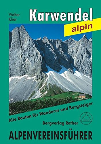 Beispielbild fr Karwendelgebirge. Alpenvereinsfhrer alpin. zum Verkauf von Volker Ziesing