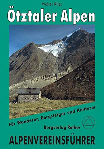 Ã–tztaler Alpen. AlpenvereinsfÃ¼hrer (9783763311231) by Walter Klier
