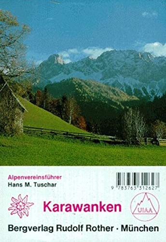 Stock image for Karawanken. Ein Fhrer fr Tler, Htten und Berge. for sale by ANTIQUARIAT BCHERBERG Martin Walkner