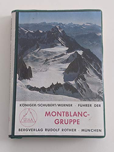 Stock image for Montblanc-Gruppe: Grosser Fhrer for sale by Versandantiquariat Felix Mcke