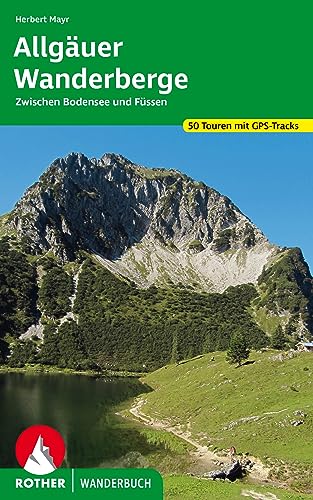 Beispielbild fr Allguer Wanderberge. 50 Touren zwischen Bodensee und Fssen zum Verkauf von medimops