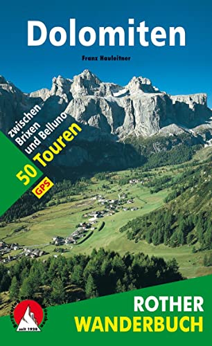 Beispielbild fr Wanderungen in den Dolomiten. 50 Touren zwischen Brixen und Belluno zum Verkauf von medimops