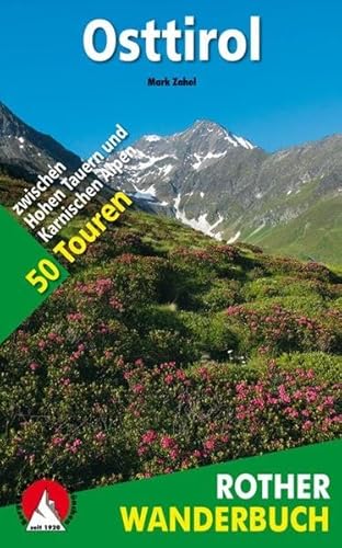 9783763330713: Osttirol: 50 Touren zwischen Hohen Tauern und Karnischen Alpen