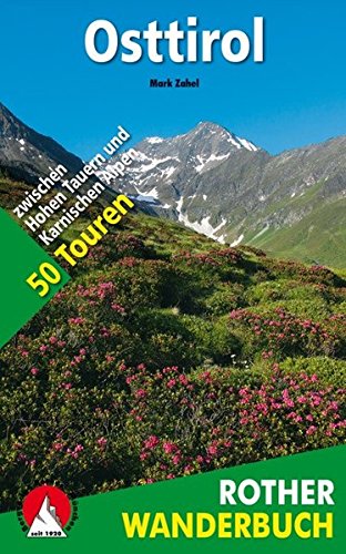 Imagen de archivo de Osttirol: 50 Touren zwischen Hohen Tauern und Karnischen Alpen a la venta por medimops