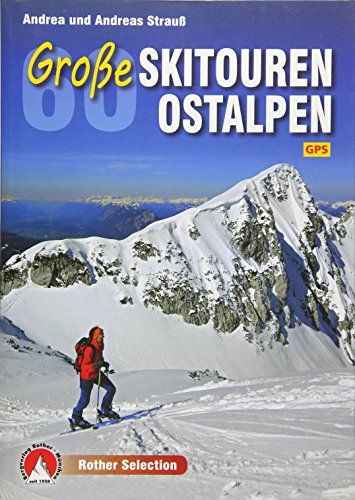 Stock image for 50 Groe Skitouren Ostalpen -Language: german for sale by GreatBookPrices