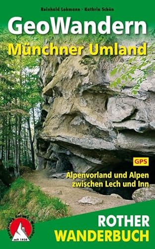 Beispielbild fr GeoWandern Mnchner Umland: Alpenvorland und Alpen zwischen Lech und Inn. 40 Touren. Mit GPS-Daten zum Verkauf von Ammareal
