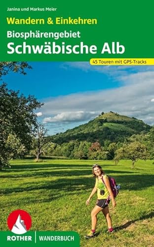 9783763331741: Biosphrengebiet Schwbische Alb. Wandern & Einkehren: 45 Touren mit GPS-Tracks